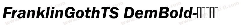 FranklinGothTS DemBold字体转换
